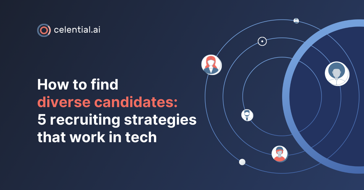 How to find diverse candidates: recruiting strategies that work in tech
